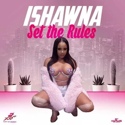 Set the Rules 專輯 Ishawna