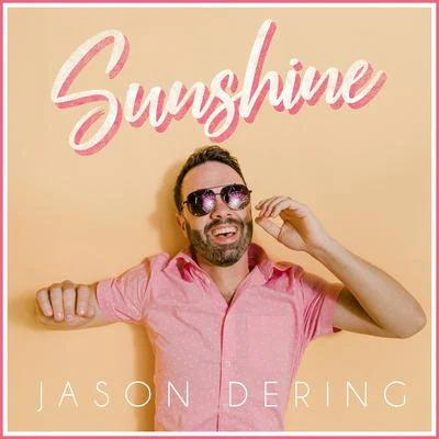 Sunshine 专辑 Loving Caliber/Jason Dering/Lauren Dunn/Alex Prowse