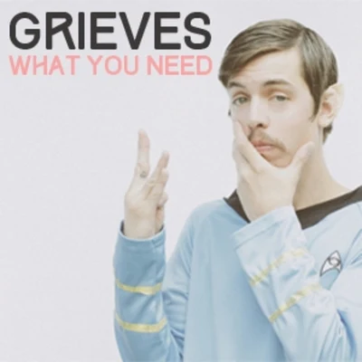 What You Need 專輯 Grieves