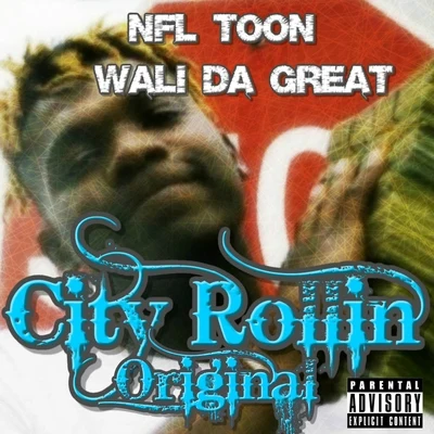 City Rollin Original 專輯 Maine Musik/Wali Da Great