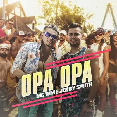 Opa opa 專輯 Na Hora H/MC WM/Na Hora H & MC WM