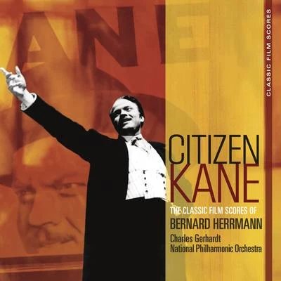 Classic Film Scores: Citizen Kane 專輯 Charles Gerhardt