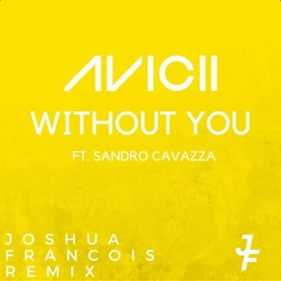 Joshua FrancoisFranco Junior Without You (Joshua Francois Remix)