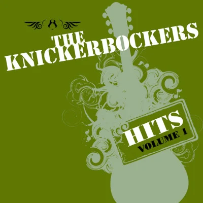 The Knickerbockers The Hits -Volume 1 & Volume 2