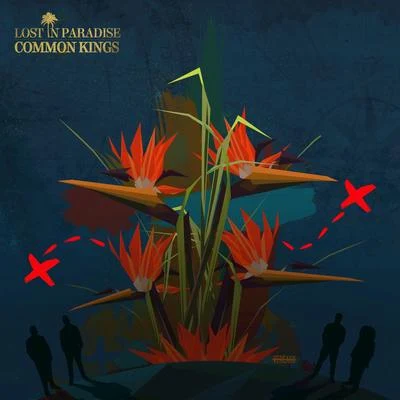 Lost In Paradise - Single 專輯 Common Kings/Marc E. Bassy