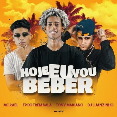 Dj Luanzinho Hoje Eu Vou Beber