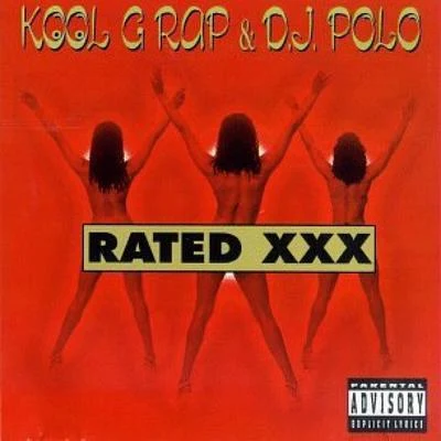 Kool G Rap Rated XXX