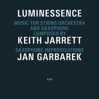 Luminessence 专辑 Vasilis Dertilis/Eleni Karaindrou/Jan Garbarek