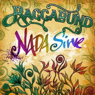 Nada Sirve 專輯 RAGGABUND