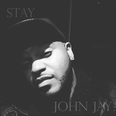 Stay 专辑 John Jay/Franco El Gorila