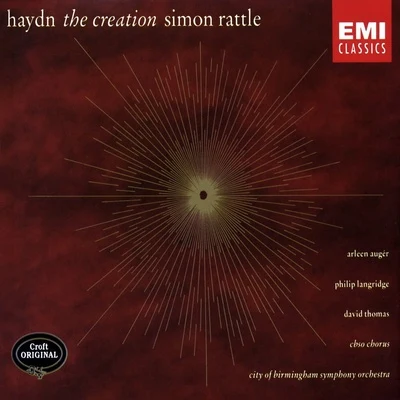 CBSO ChorusMark BlatchlyCity Of Birmingham Symphony OrchestraSimon HalseyJohn WillanSir Simon Rattle Haydn: The Creation