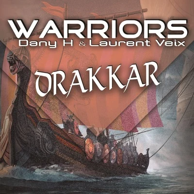 Drakkar 專輯 Kemist/WARRIORS