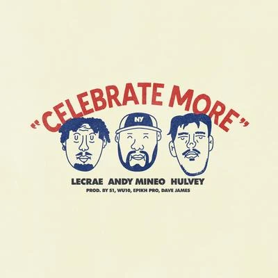 Andy Mineo Celebrate More