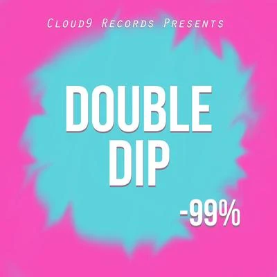 Double Dip - Single 专辑 99 Percent