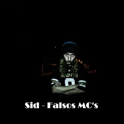 Falsos MCs 專輯 SID/Maurício DTS/Jhony MC/Xamã