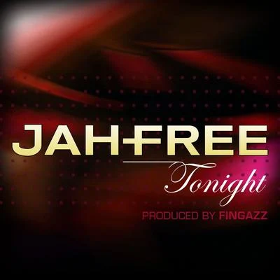 Tonight 专辑 Jah-Free