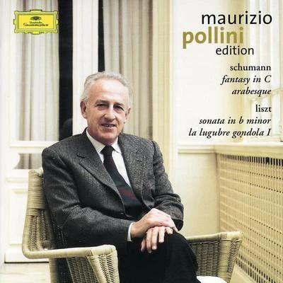 Schumann: Fantasy in C; ArabesqueLiszt: Sonata in B minor; La lugubre gondola (CD 8) 专辑 Maurizio Pollini