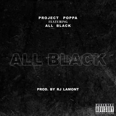 All Black (feat. ALLBLACK) 專輯 Project Poppa/Nef The Pharaoh