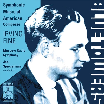 FINE, I.: Music for OrchestraDiversionsSymphonyBlue TowersToccata concertante (Moscow Radio Symphony, Spiegelman) 專輯 Moscow Radio Symphony Orchestra/Vladimir Fedoseyev