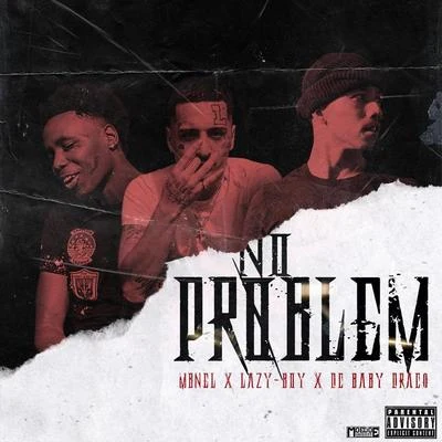 No Problem 专辑 G-Loc/MBNEL/Mike Sherm