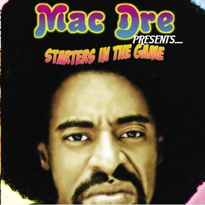 Starters In The Game 專輯 Mac Dre/Mac rel/Billo Bo/Dryp Dop/Digdug