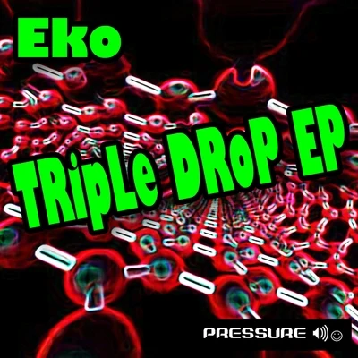 Triple Drop 專輯 Eko/Big Z/WICKD/Aeden/Anto