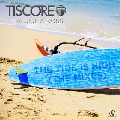 The Tide Is High (The Mixes) 專輯 Tiscore