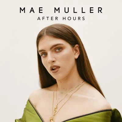 After Hours 專輯 Mae Muller