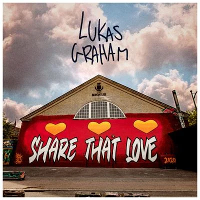 Share That Love 专辑 Lukas Graham/Branco