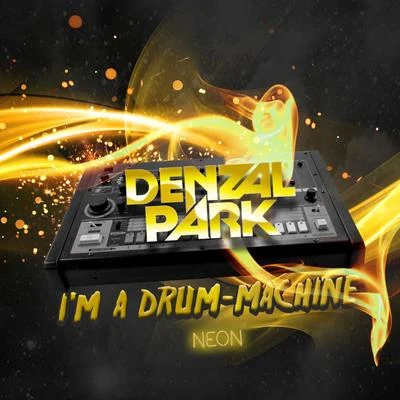 Im A Drum-Machine 專輯 Denzal Park