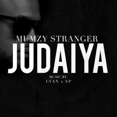 Judaiya 專輯 Juggy D/Mumzy Stranger/H-dhami/Raxstar/F1rstman