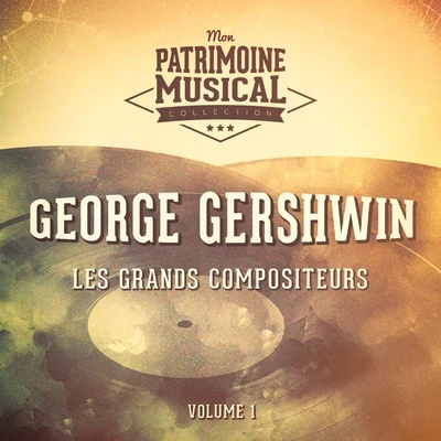 MantovaniFrank ChacksfieldPorterCole Porter Les grands compositeurs : George Gershwin, Vol. 1