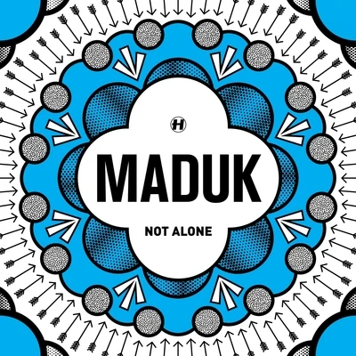 Not Alone 專輯 Maduk