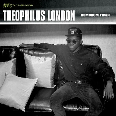 Humdrum Town 專輯 Theophilus London