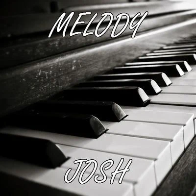 Melody 专辑 Josh