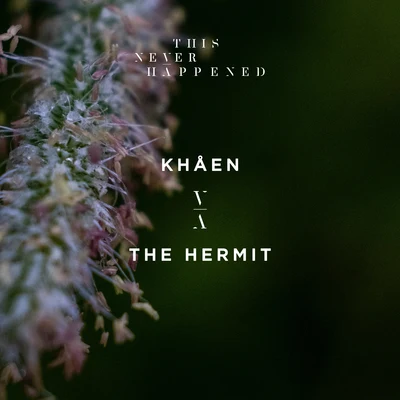 The Hermit 專輯 Khåen