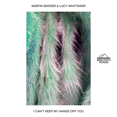 I Cant Keep My Hands Off You 專輯 Martin Badder