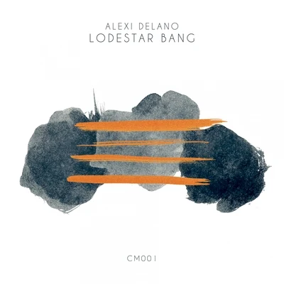 Alexi DelanoTony Rohr Lodestar Bang