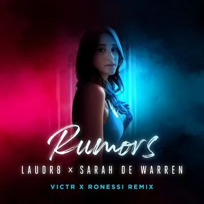 Rumors (VICTR x Ronessi Remix) 專輯 VICTR/Sarah de Warren