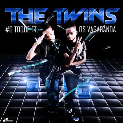 O Toque 專輯 The Twins