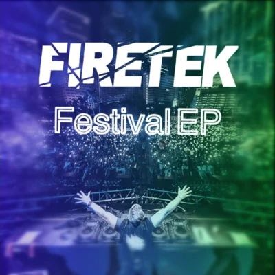 Festival EP 專輯 Firetek/Chris & Evan