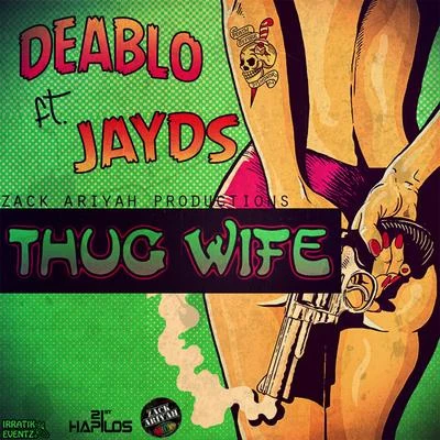 Thug Wife - Single 专辑 Young Sam/Deablo