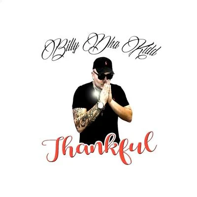 Thankful 专辑 Billy Dha Kidd/SPM