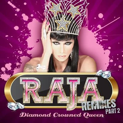 Diamond Crowned Queen Remixes Part 2 專輯 Mayank/Raja/Mir