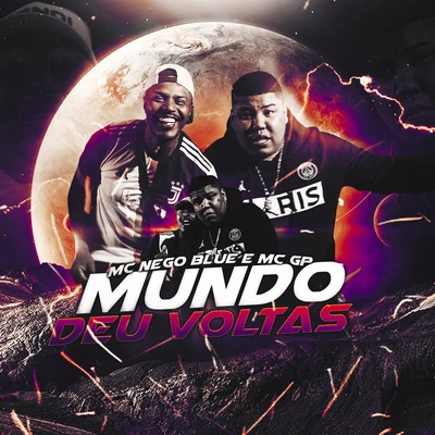 Mundo Deu Voltas 專輯 mc koruja/MC GP