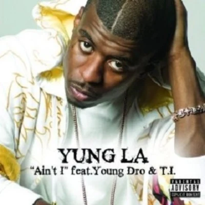 Aint I 專輯 Yung L.A.