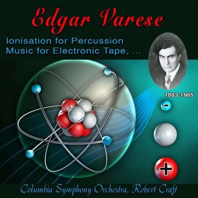 Œuvres, Edgard Varese (1883-1965) 专辑 Andre Kostelanetz Orchestra/Columbia Symphony Orchestra/André Kostelanetz/Andre Kostelanetz & His Orchestra