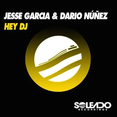 Hey DJ 专辑 Jesse Garcia