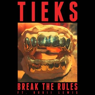 Break the Rules 專輯 Tieks/MNEK