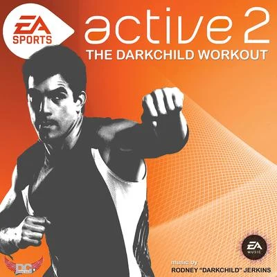 Active 2 - The Darkchild Workout 專輯 EA Games Soundtrack